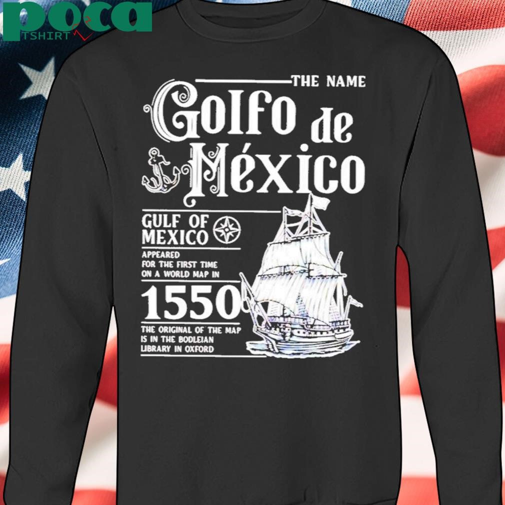 Authorized The Name Golfo De Mexico Gulf Of Mexico Shirt