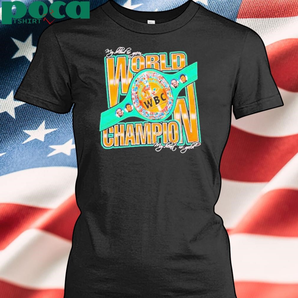 Authorized WBC world champion my blood is green my heart gold boxing Shirt
