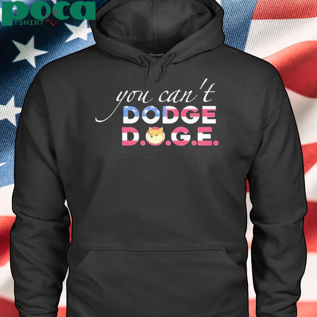 Authorized You can’t Dodge Doge USA Shirt