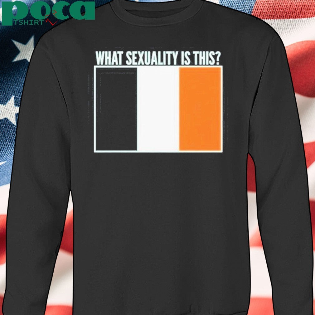 Awesome What Sexuality Is This T-Shirt