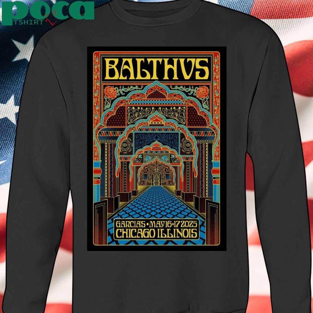 BALTHVS Garcia’s In Chicago IL May 16-17 2025 Poster shirt