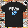 Bachelor Party Don’t talk to me I’ll cum shirt