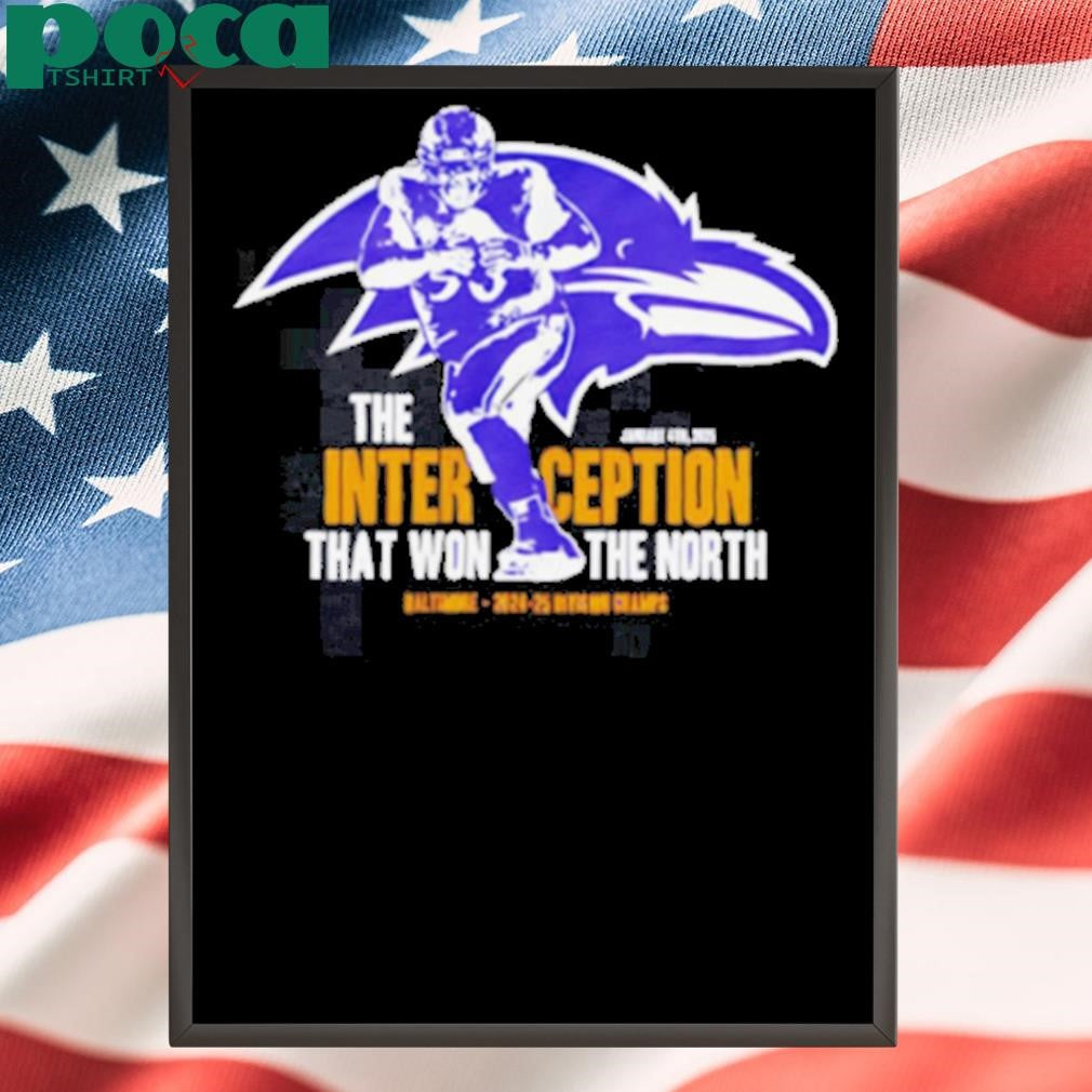 Baltimore Raven the Interception that won the north shirt