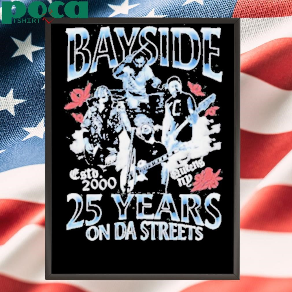 Bayside Bootleg 25 Year On da Streets T Shirt