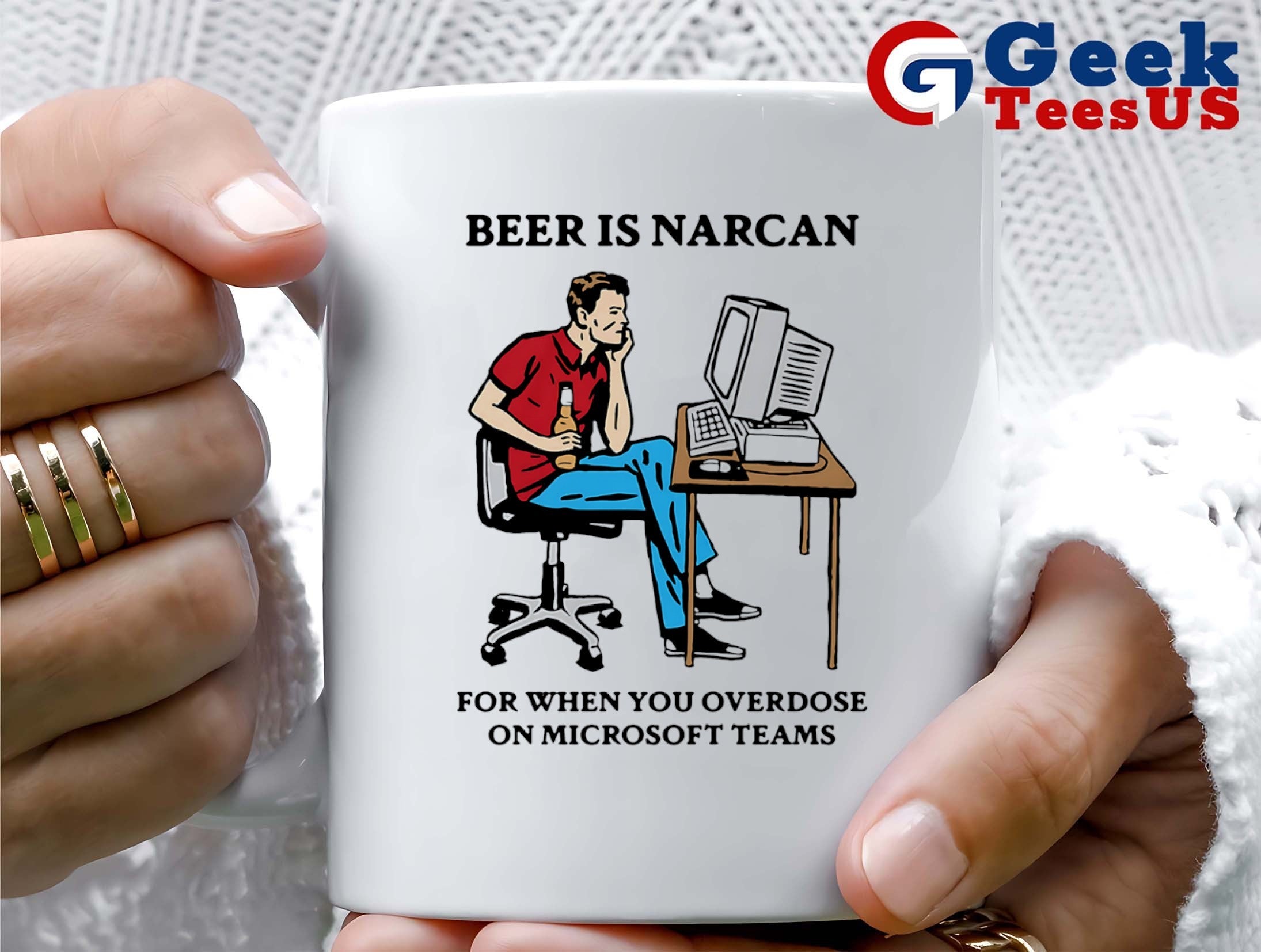Beer is narcan for when you overdose on teams shirt