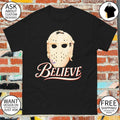 Believe Jason Vahooeae mask Flyers hockey shirt