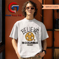 Believe in Columbus Crew Ted Lasso MLS shirt