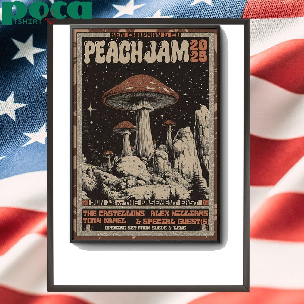 Ben Chapman’s Peach Jam In Nashville TN On Jun 18 2025 Poster shirt