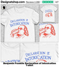 Benjamin Franklin Declaration of Intoxication shirt