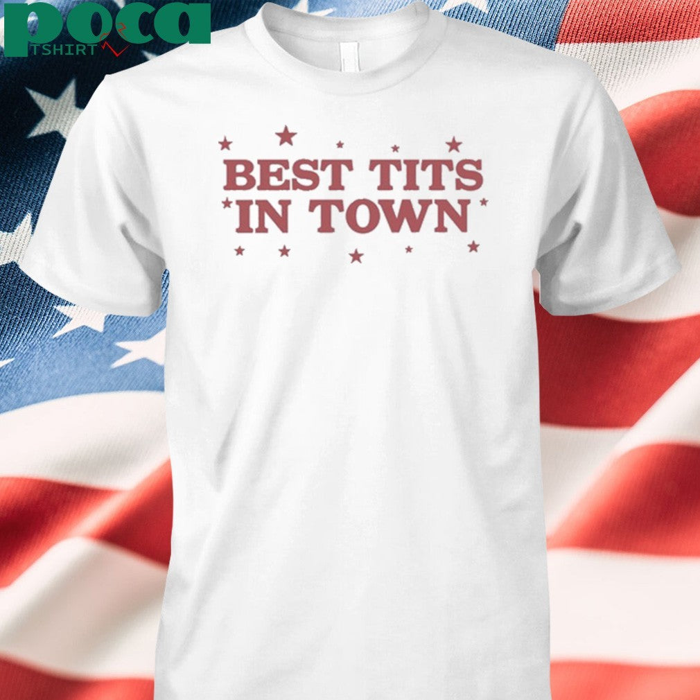 Tits In Town Shirt