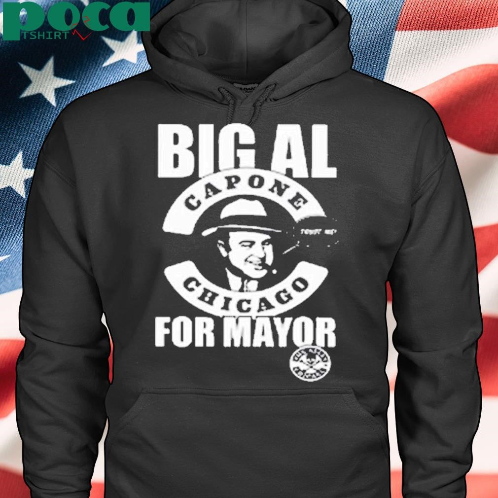 Big Al Capone Chicago Trust Me For Mayor Shirt