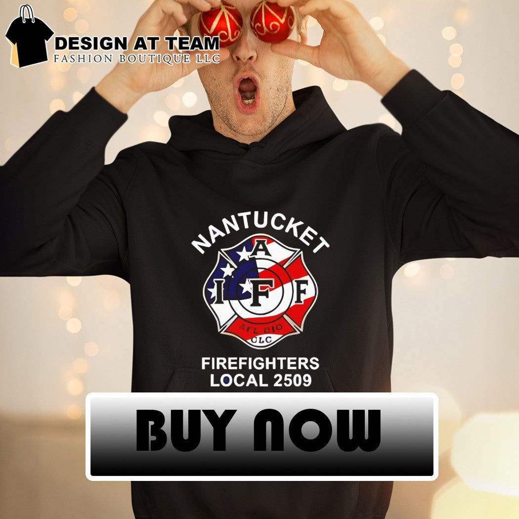 Big Ben Nantucket Firefighters Local 2509 shirt