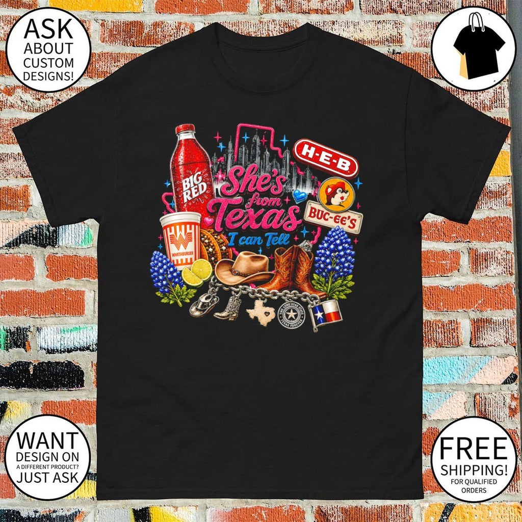 Big Red Whataburger Buc-ee’s H-E-B Texas Icons she’s from Texas I can tell text shirt