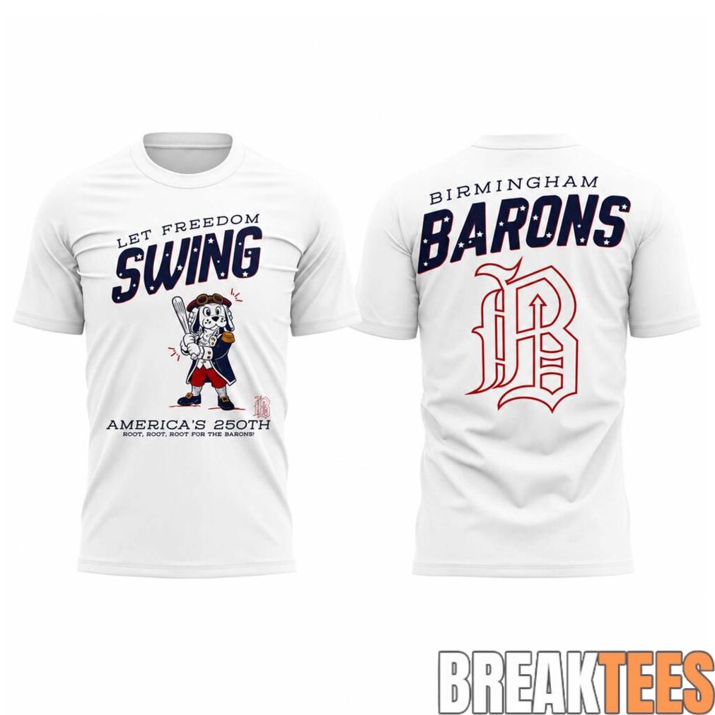Birmingham Barons Let Freedom Swing Americas 250th Anniversary Celebration TShirt