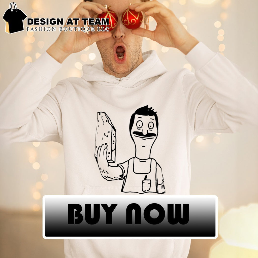 Bob Belcher hold the sponge Bob’s Burgers shirt