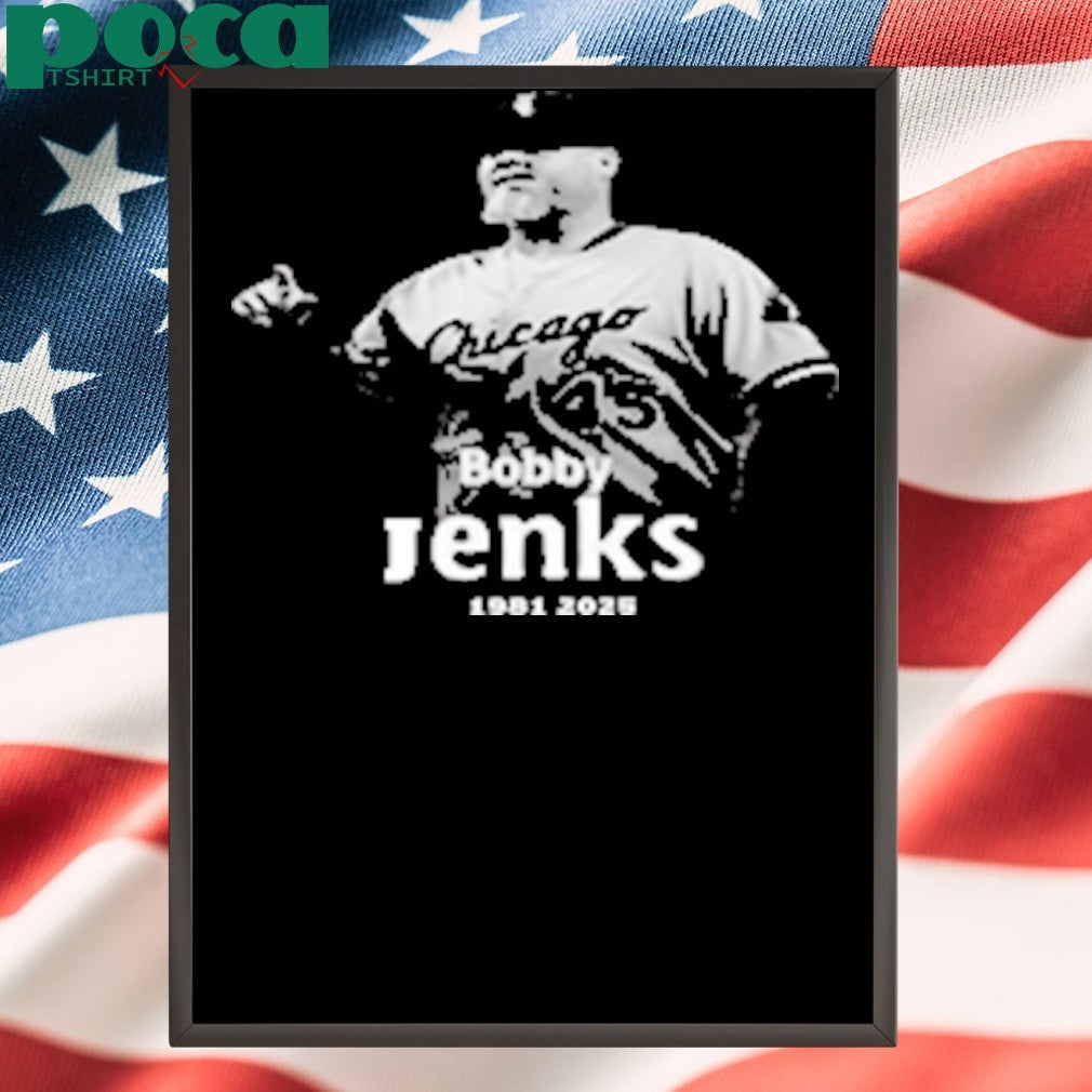 Bobby Jenks Chicago White Sox In Memory 1981-2025 shirt