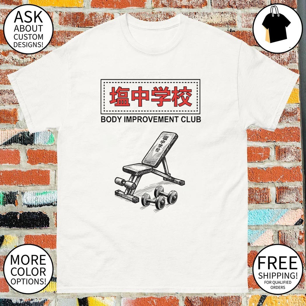 Body Improvement Club Workout bench dumbbells Salt Middle School shirt