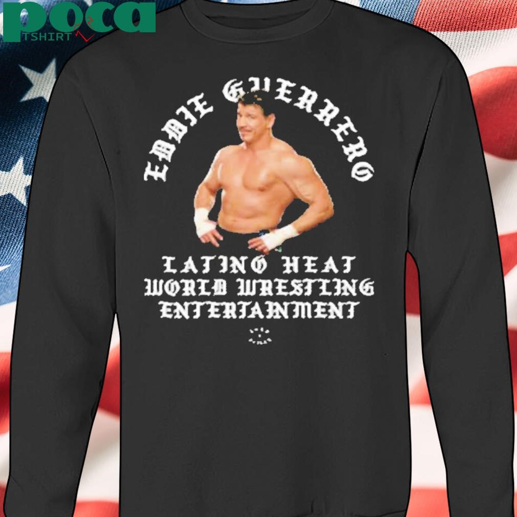 Born & Raised X Eddie Guerrero Latino Heat World Wrestling Shirt