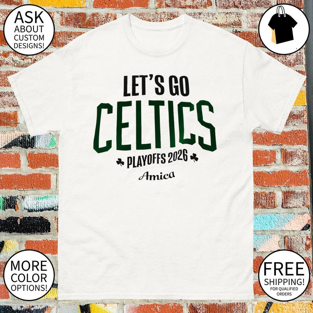 Boston Celtics Basketball Let’s Go Celtics Playoffs 2026 Amica shirt