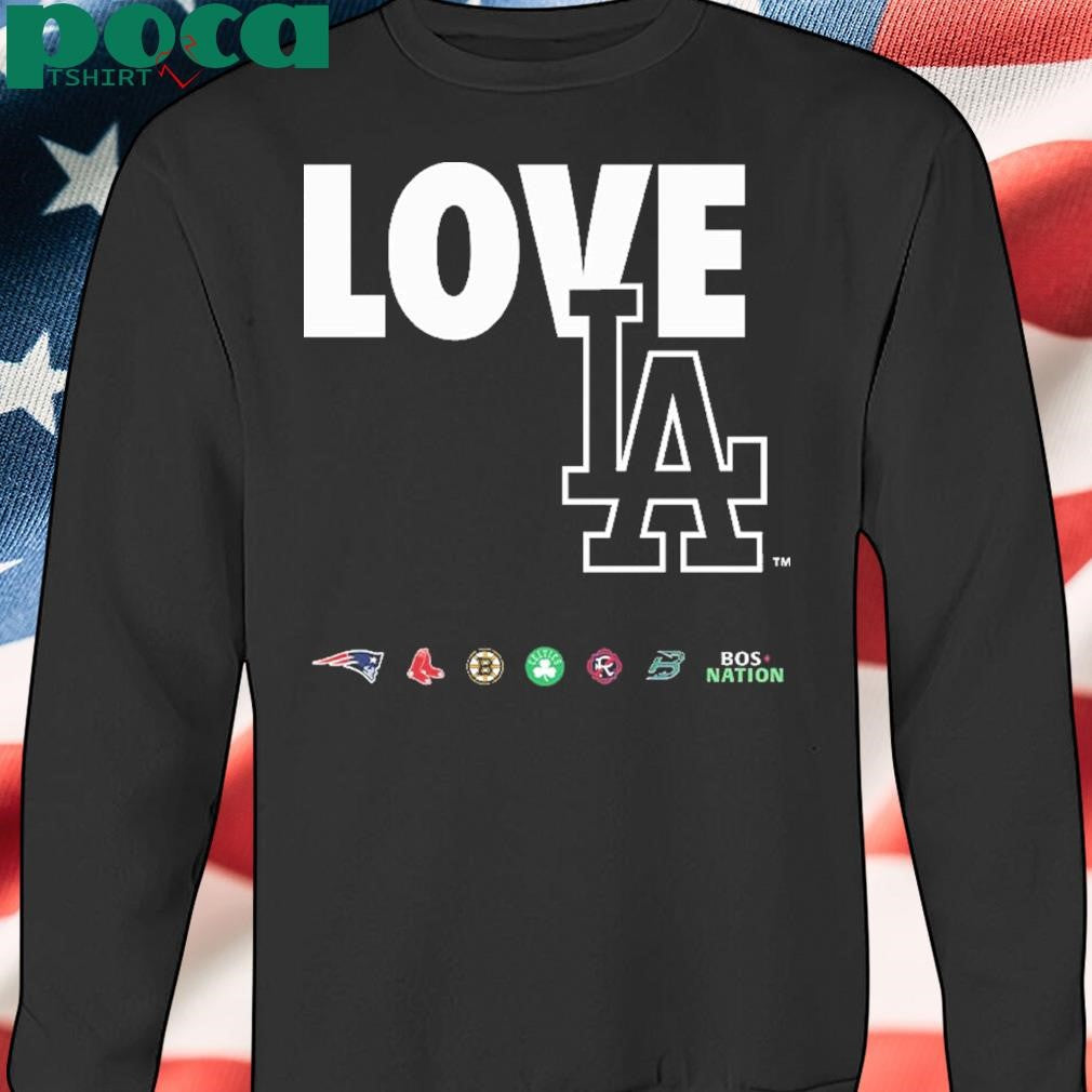 Boston Sports Teams Love Los Angeles shirt