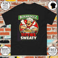Boyardeez Titties Sweaty shirt