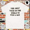 Brasil FC the only team in the world to stop a war shirt