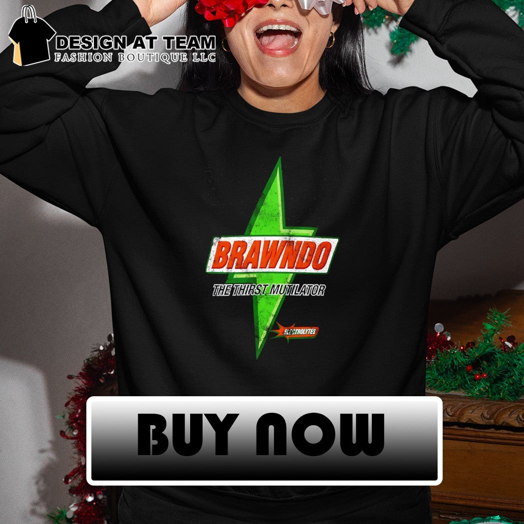 Brawndo The Thirst Mutilator It’s Got Electrolytes shirt