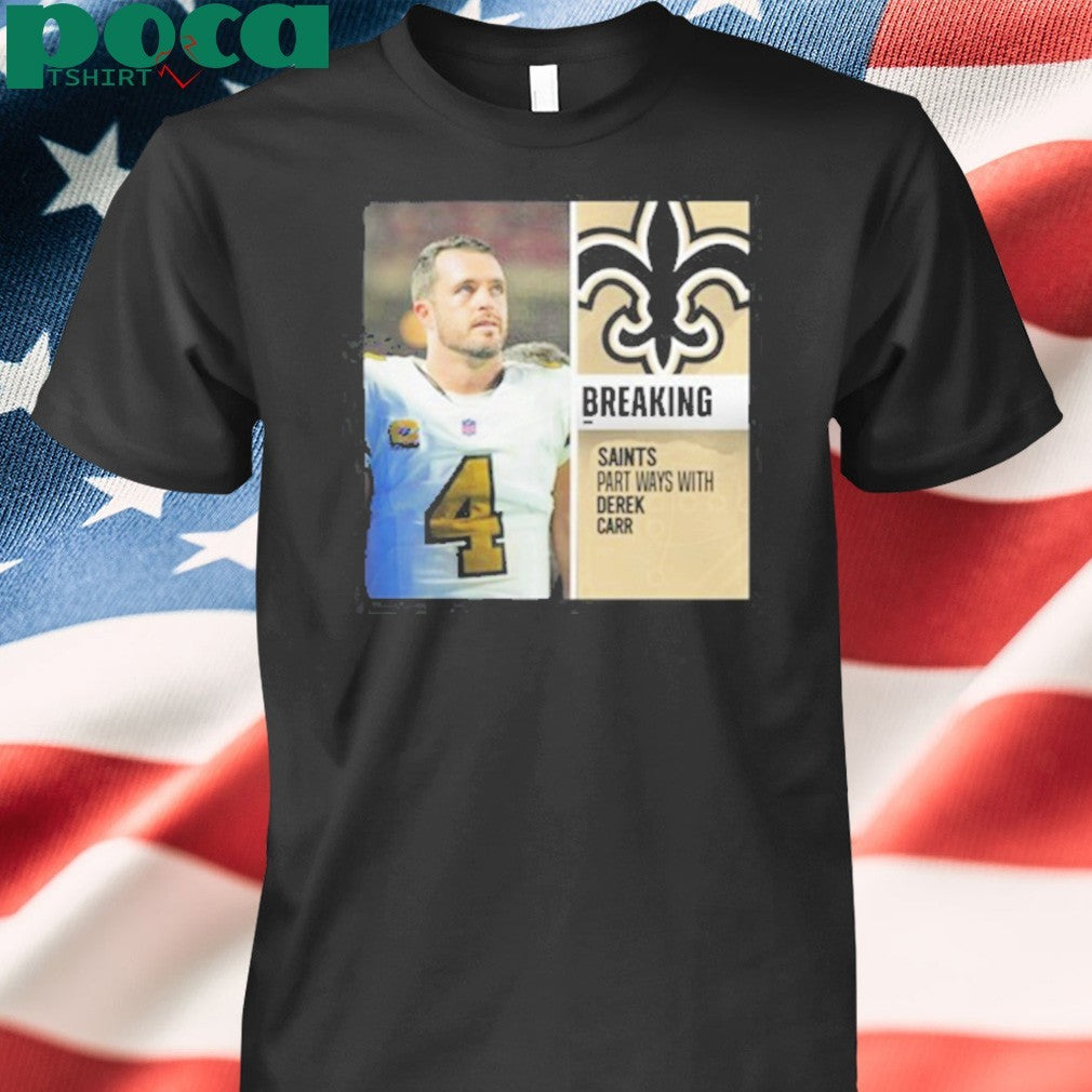 Breaking Part Ways With Derek Carr shirt