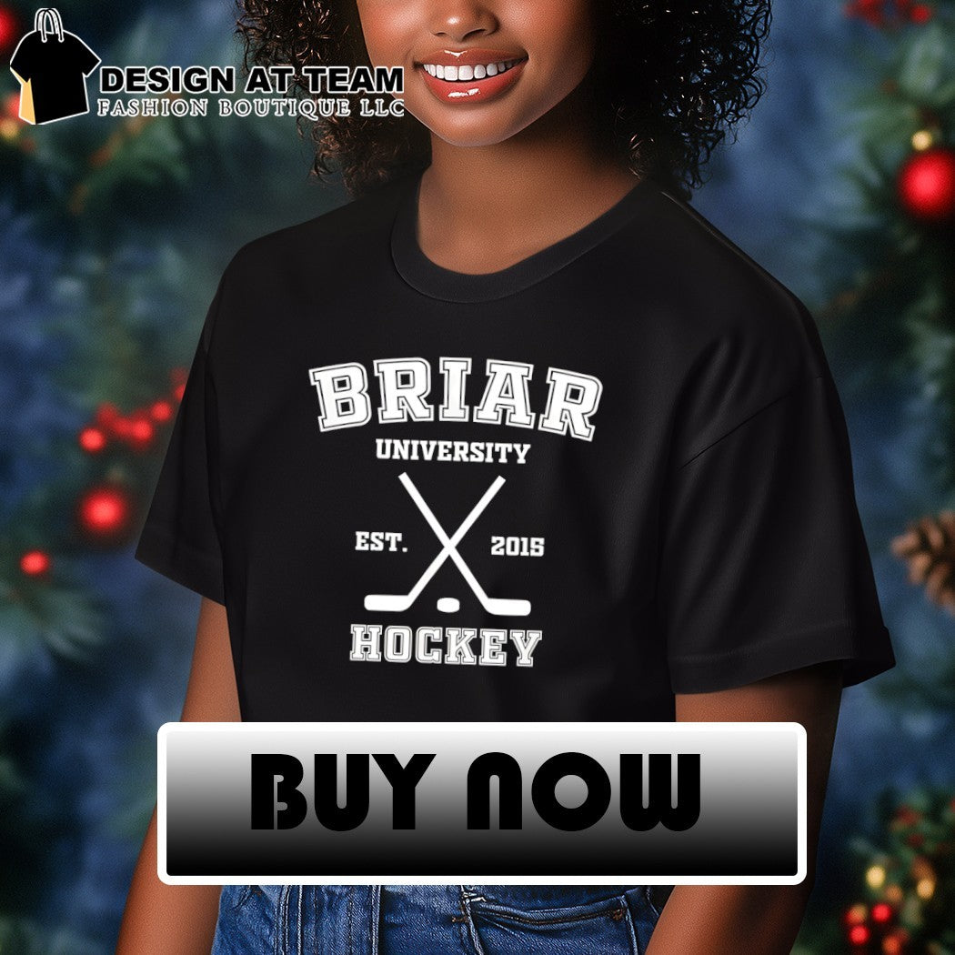 Briar University Hockey est 2015 shirt