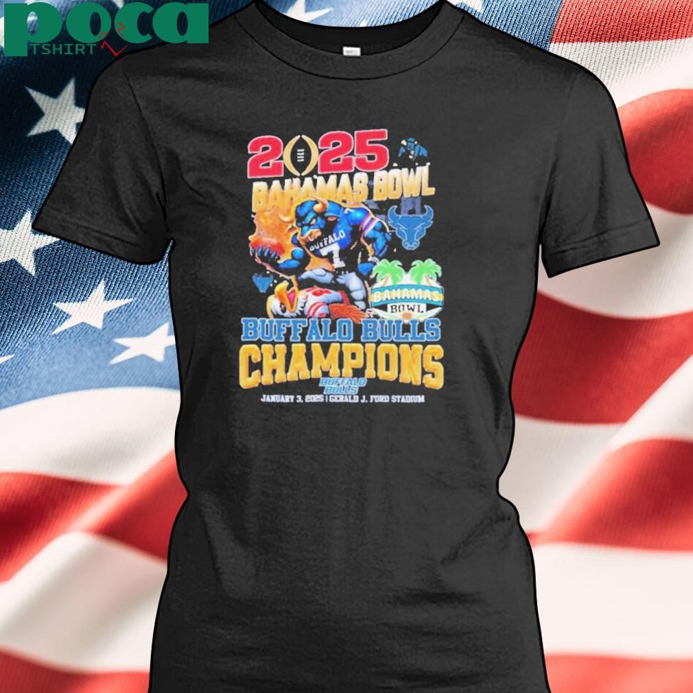 Buffalo Bulls 2025 Bahamas Bowl Champions NCAA Mascot T Shirts