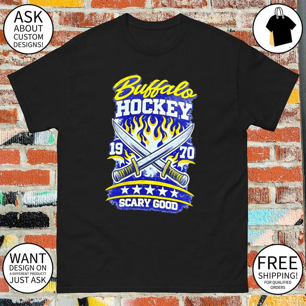 Buffalo Sabres Hockey NHL est 1970 Scary Good vintage shirt
