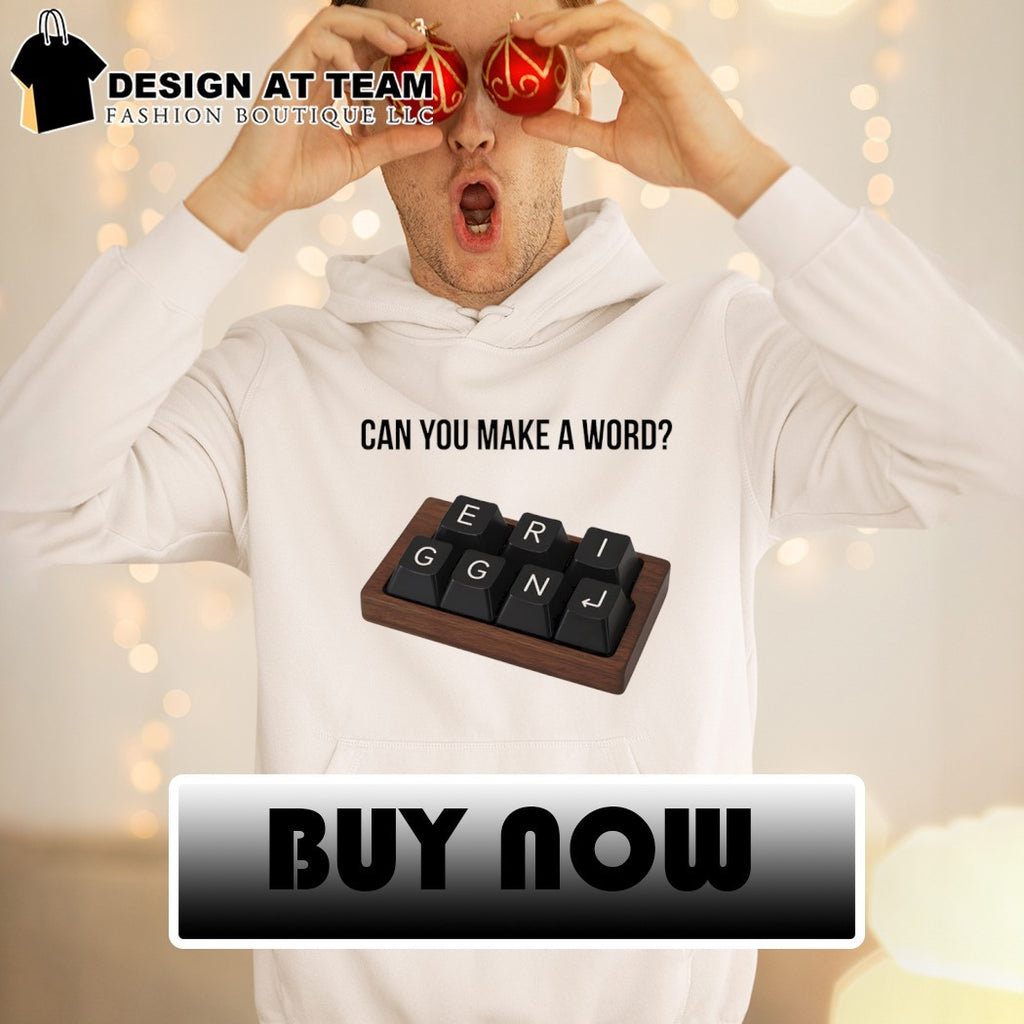 Can you make a word eri ggn keyboard shirt
