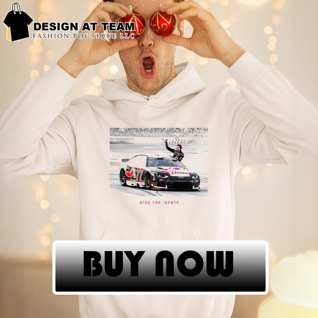 Carson Hocevar 77 Ride The ‘Dente Chili’s ‘Dega Win photo shirt