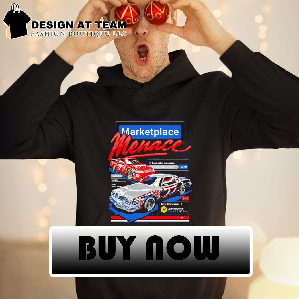 Carson Hocevar Marketplace Menace just listed shirt