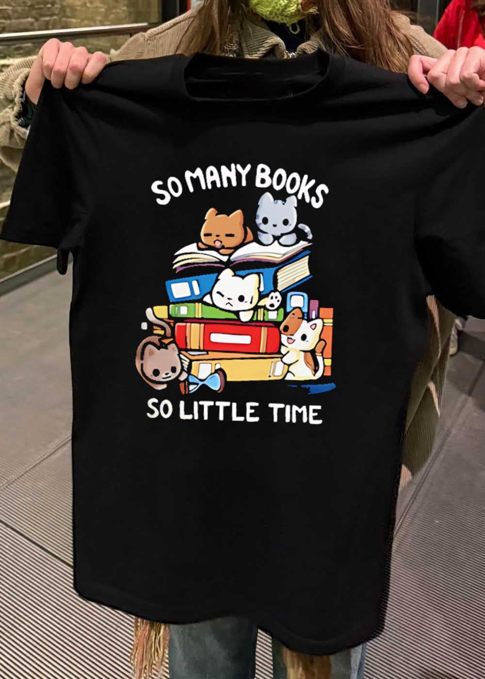 Cats Reading Books So Many Little Time T-Shirt