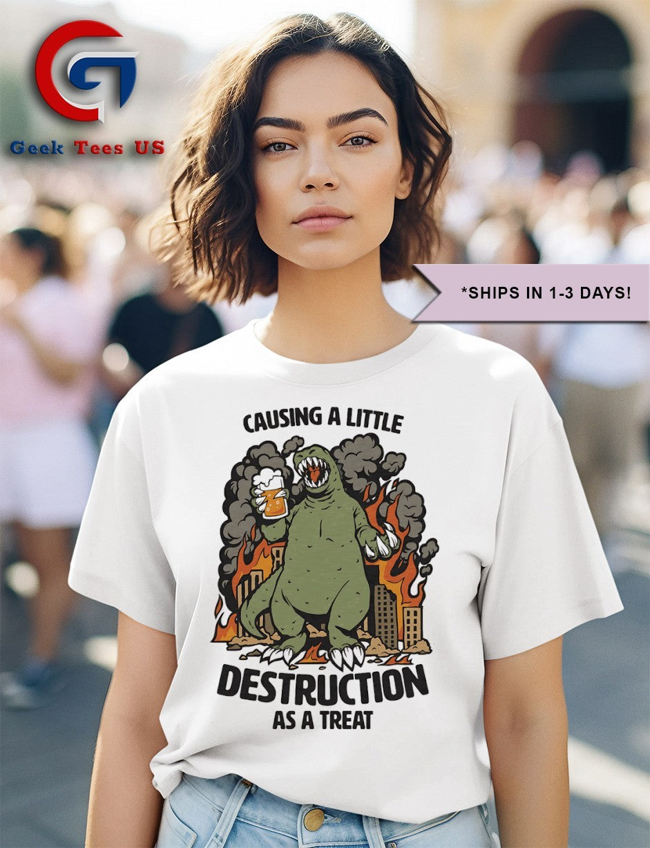 Causing a little destruction as a treat shirt