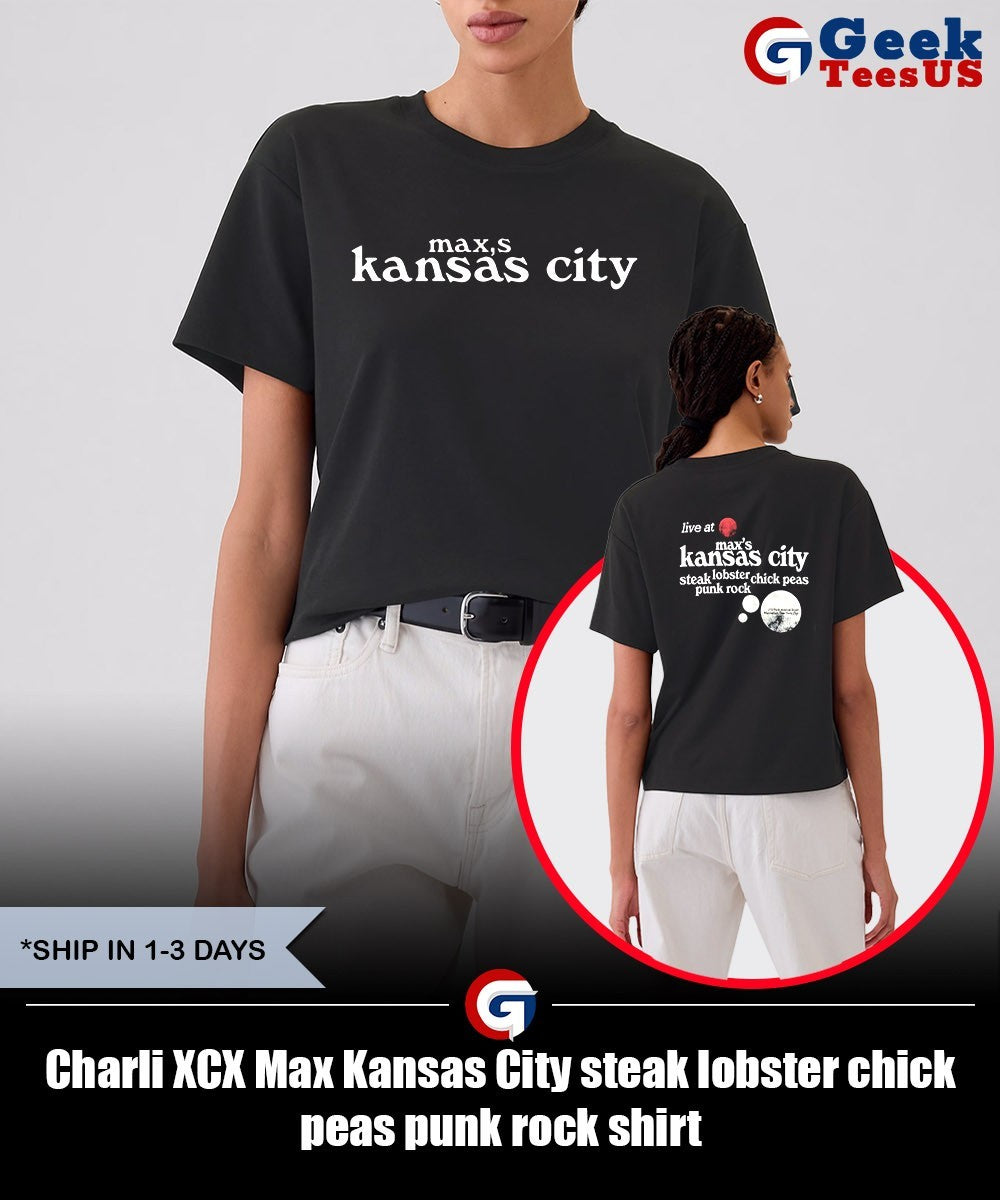 Charli XCX Max Kansas City steak lobster chick peas punk rock shirt