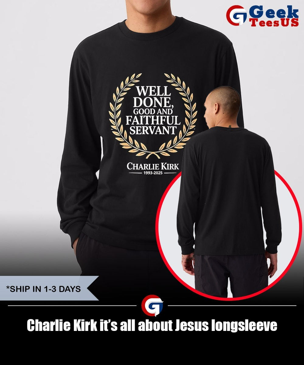 Charlie Kirk it’s all about Jesus T-shirt