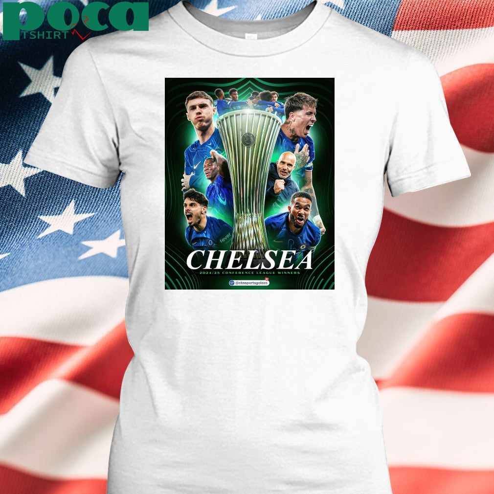 Chelsea Has Won The 2024-2025 UEFA Conference League Title Line Up Squad T-Shirt