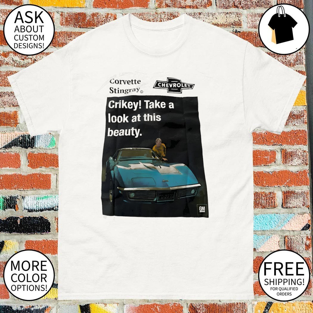 Chevrolet Corvette Stingray General Motors crikey take a look at this beauty shirt