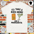 Chicken Tendies cocktail Margarita I’ll take a kids menu and a Margarita shirt