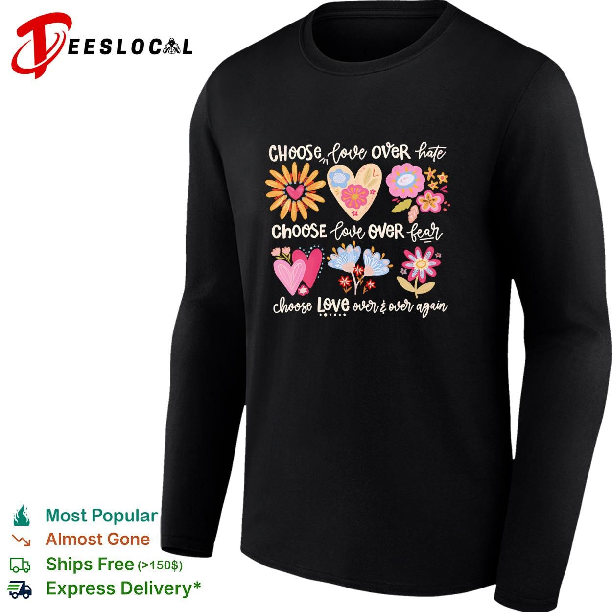 Choose love over hate choose love over fear choose love over and over again shirt