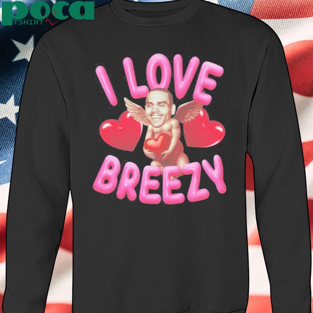 Chris Brown I Love Breezy Cupid Shirt