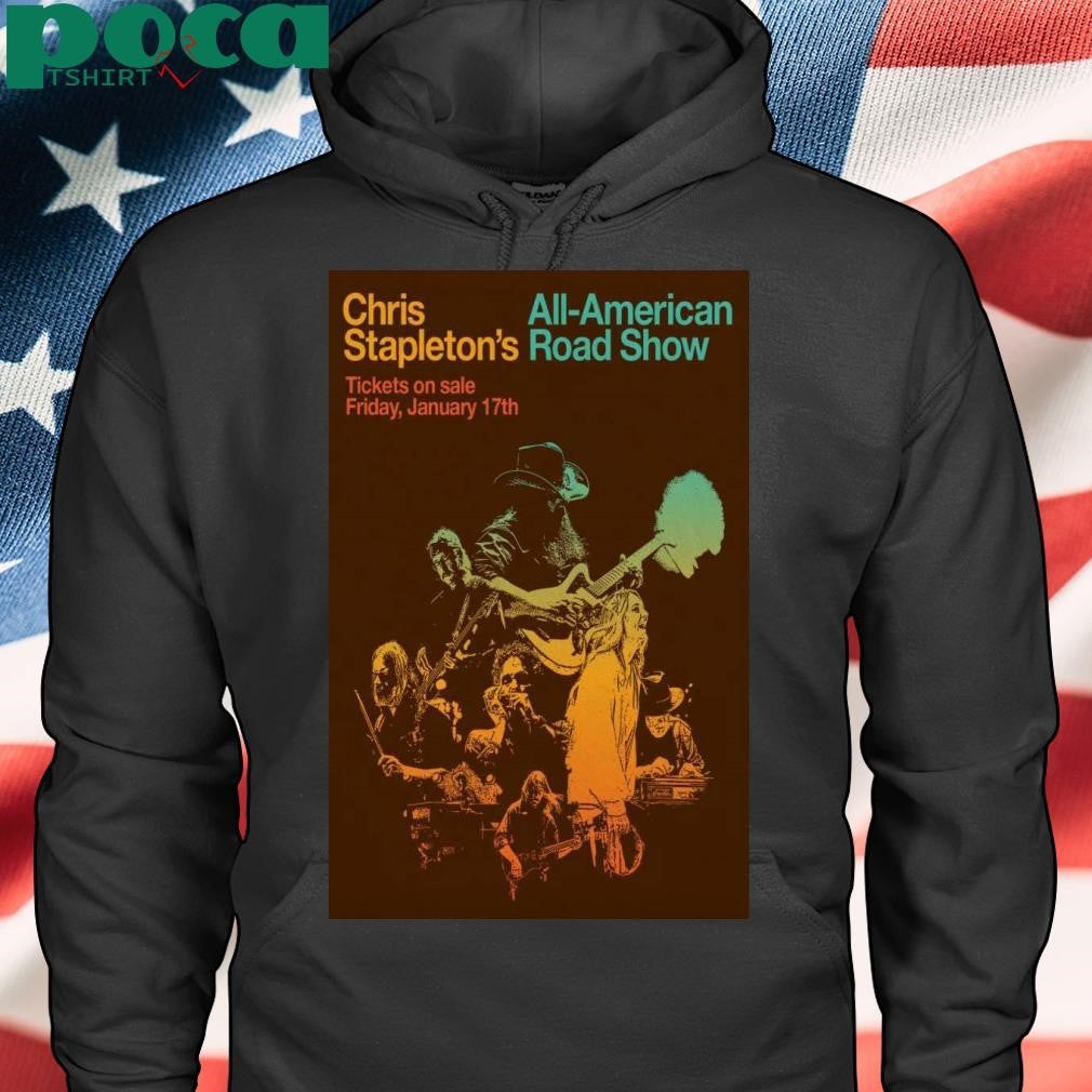 Chris Stapleton Jan 17 2025 All-American Road Show Poster shirt