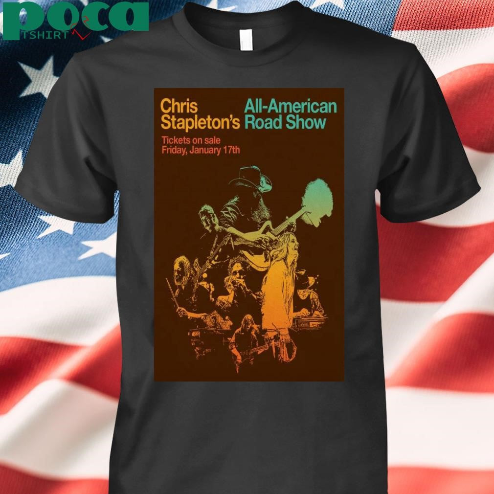 Chris Stapleton Jan 17 2025 All-American Road Show Poster shirt