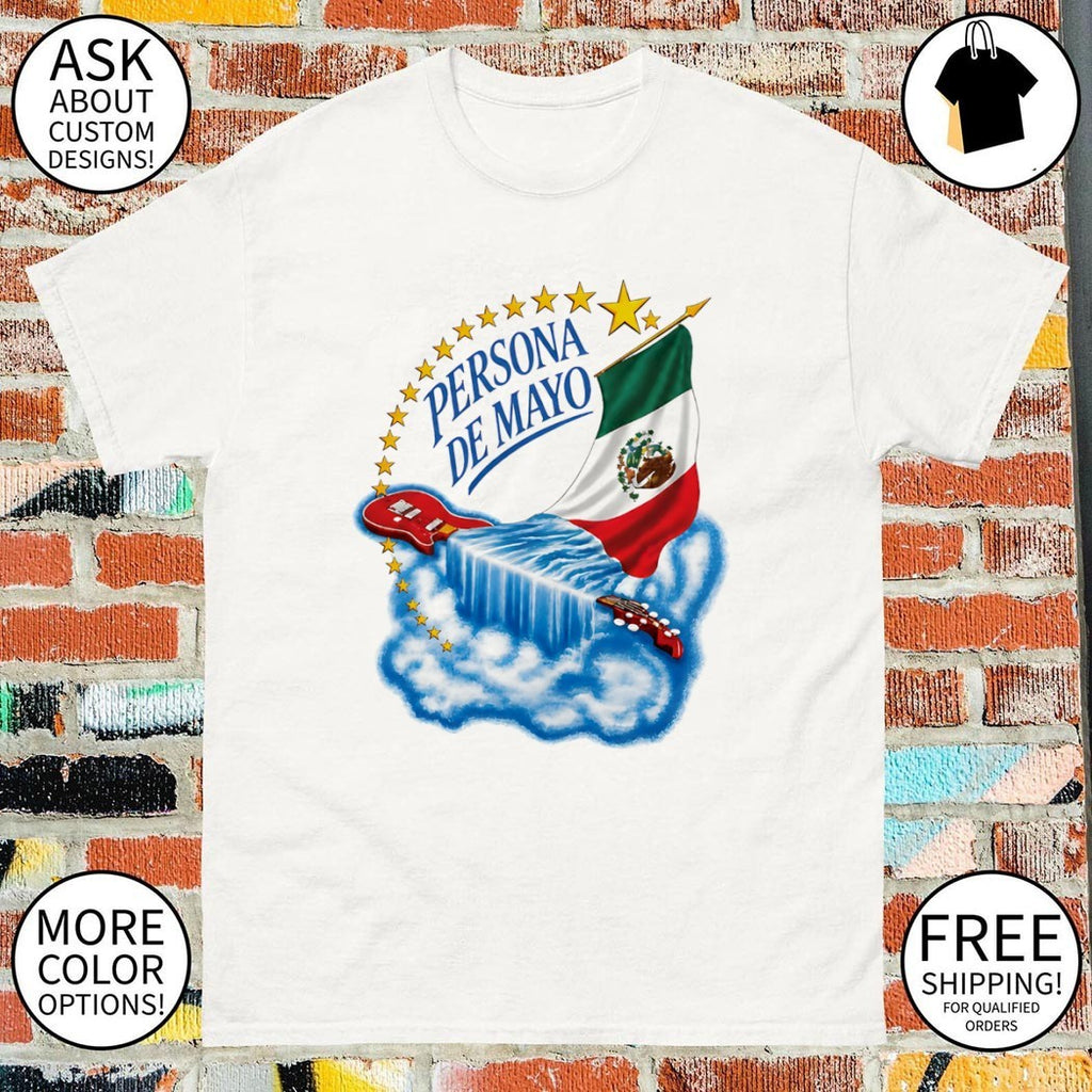 Cinco De Mayo Persona De Mayo Mexican flag shirt