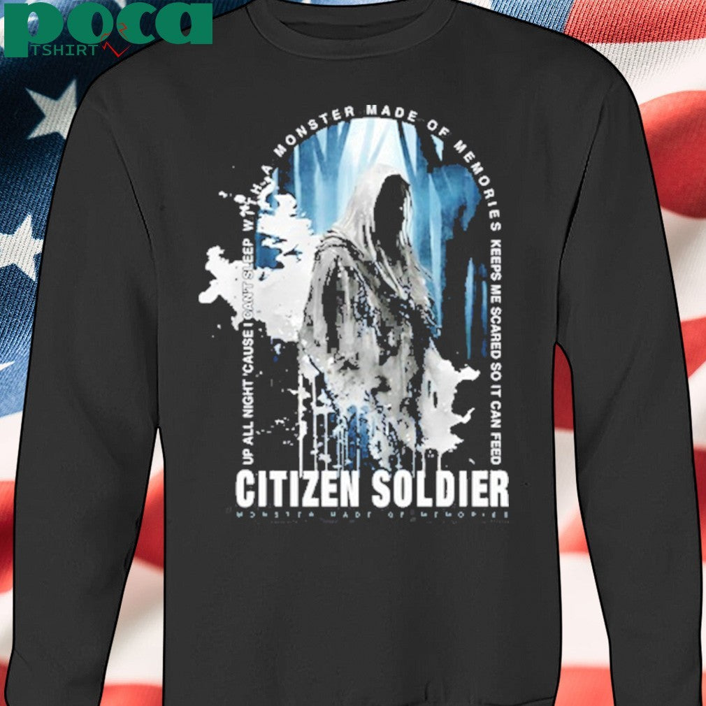 Citizensoldier Monster Made Of Memories shirt