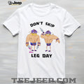 Clash of Clans Barbarians Don’t Skip Leg Day shirt
