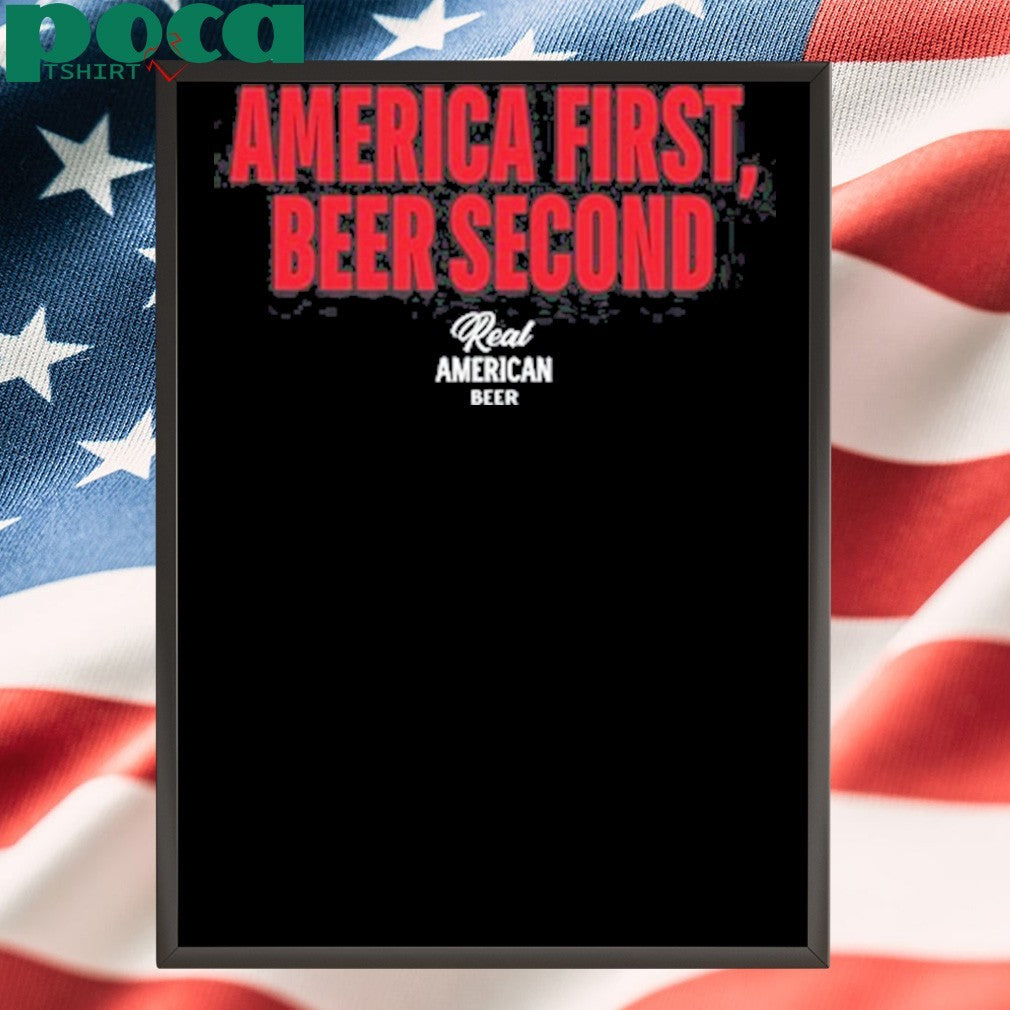 Collin Rugg America First Beer Second Shirt