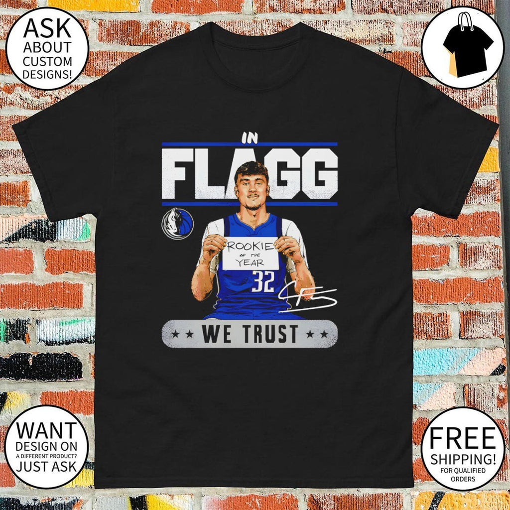 Cooper Flagg Dallas Mavericks Basketball Rookie at the year we trust signature shirt